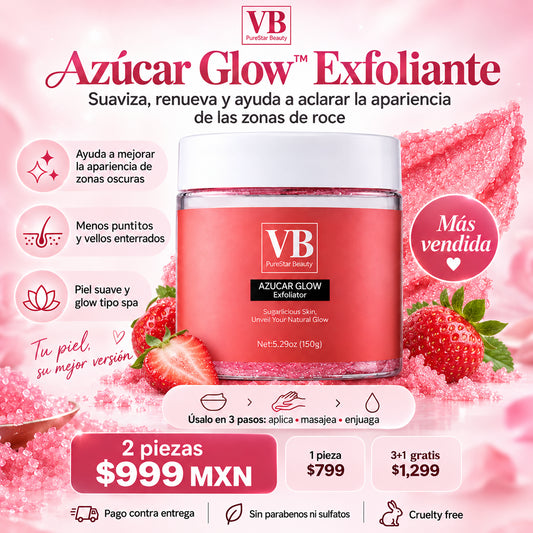 Azucar Glow™ - Piel irresistible al tacto, radiante a la vista